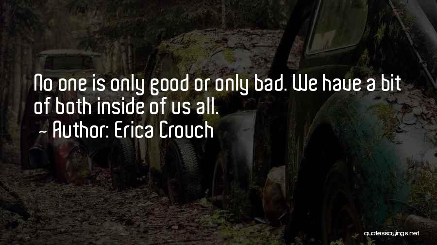 Evil Inside Us Quotes By Erica Crouch