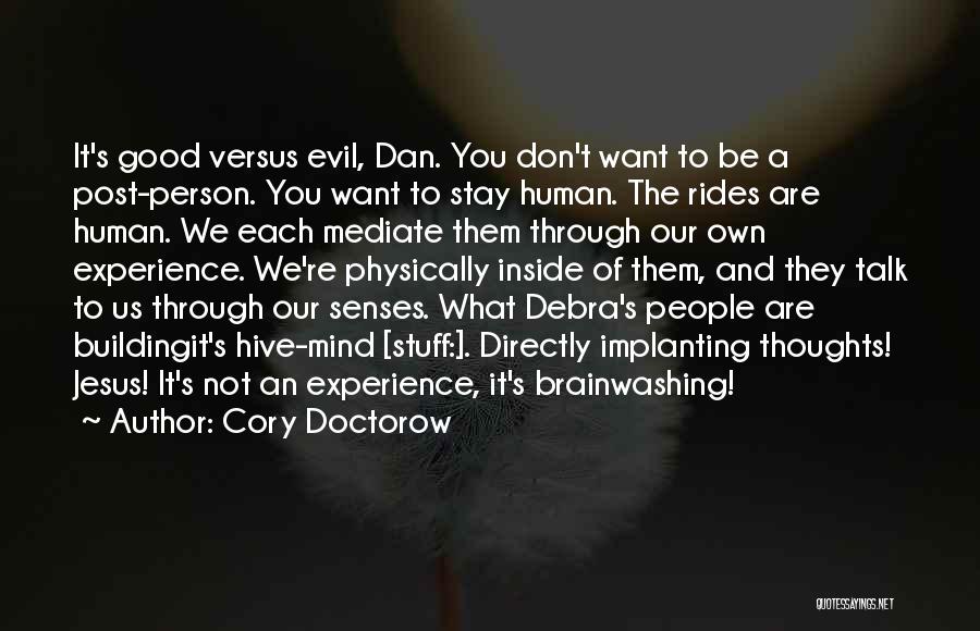 Evil Inside You Quotes By Cory Doctorow