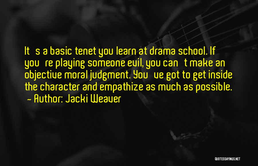 Evil Inside You Quotes By Jacki Weaver