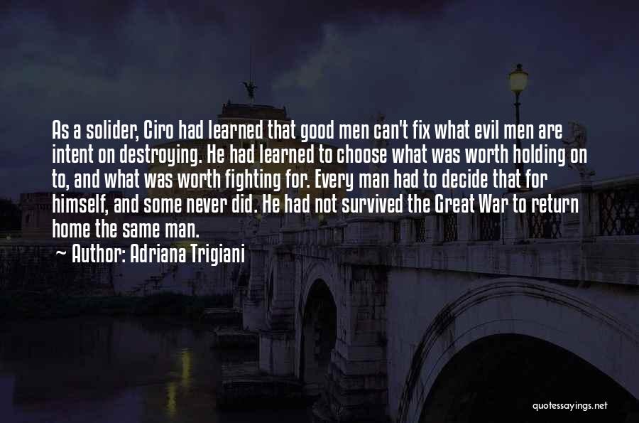 Evil Intent Quotes By Adriana Trigiani