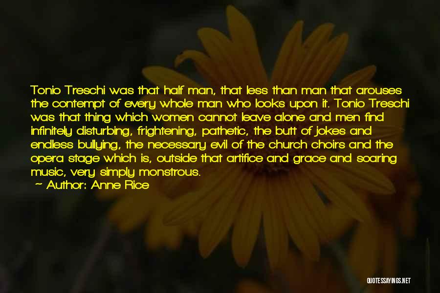 Evil Is Necessary Quotes By Anne Rice