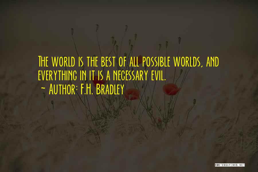 Evil Is Necessary Quotes By F.H. Bradley