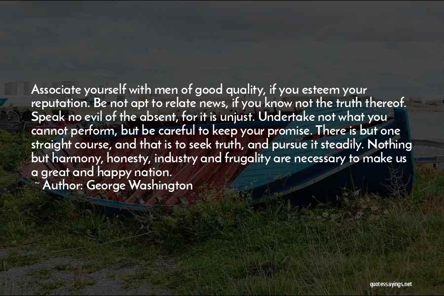 Evil Is Necessary Quotes By George Washington