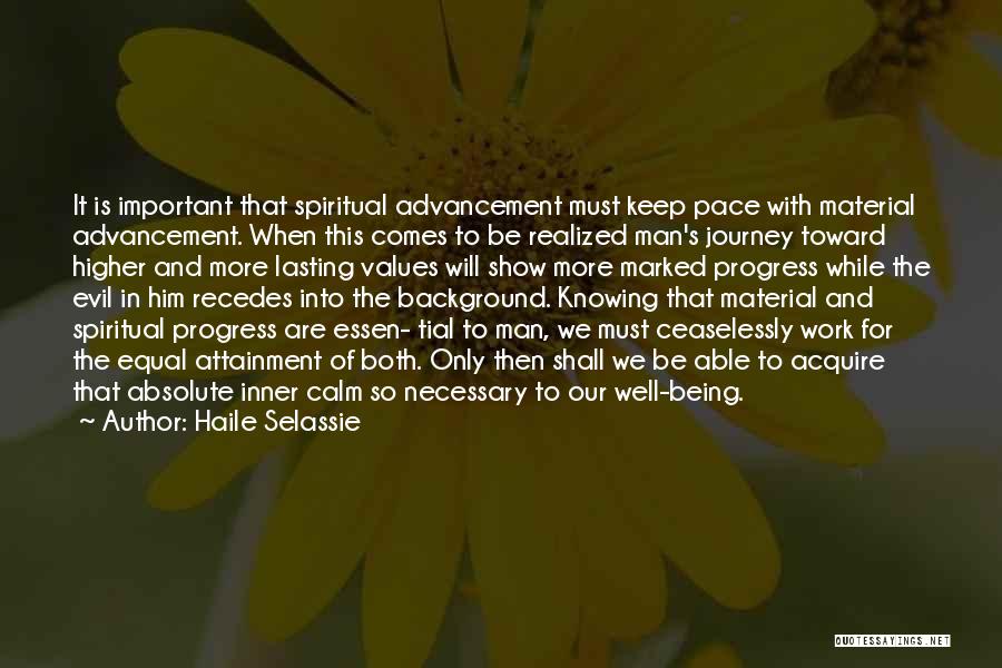 Evil Is Necessary Quotes By Haile Selassie