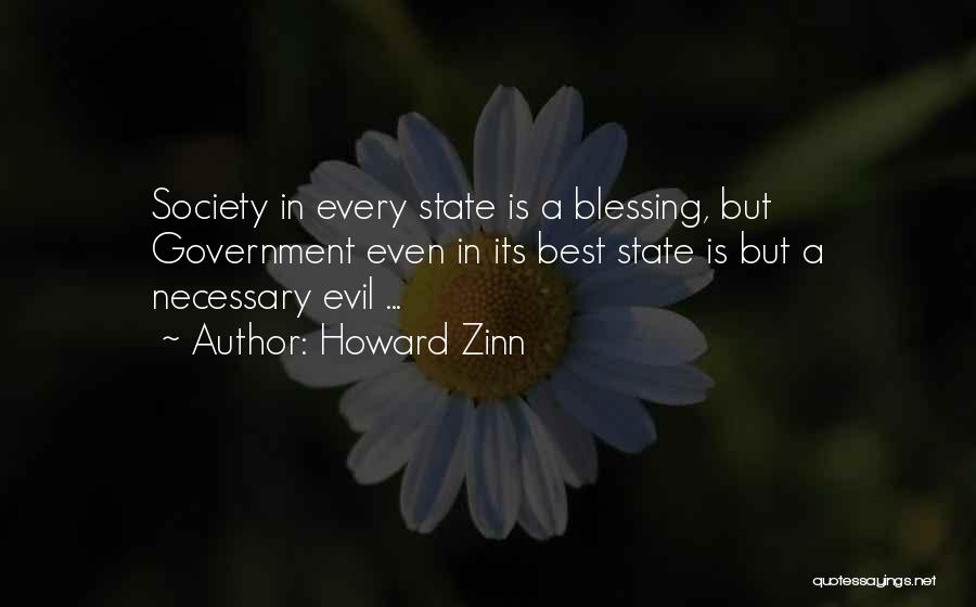 Evil Is Necessary Quotes By Howard Zinn