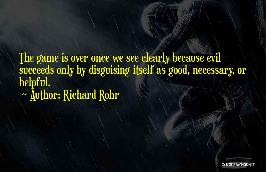Evil Is Necessary Quotes By Richard Rohr