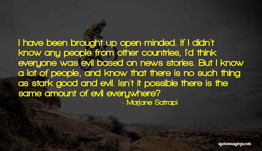 Evil Minded People Quotes By Marjane Satrapi Evil Minded People Quotes By Marjane Satrapi