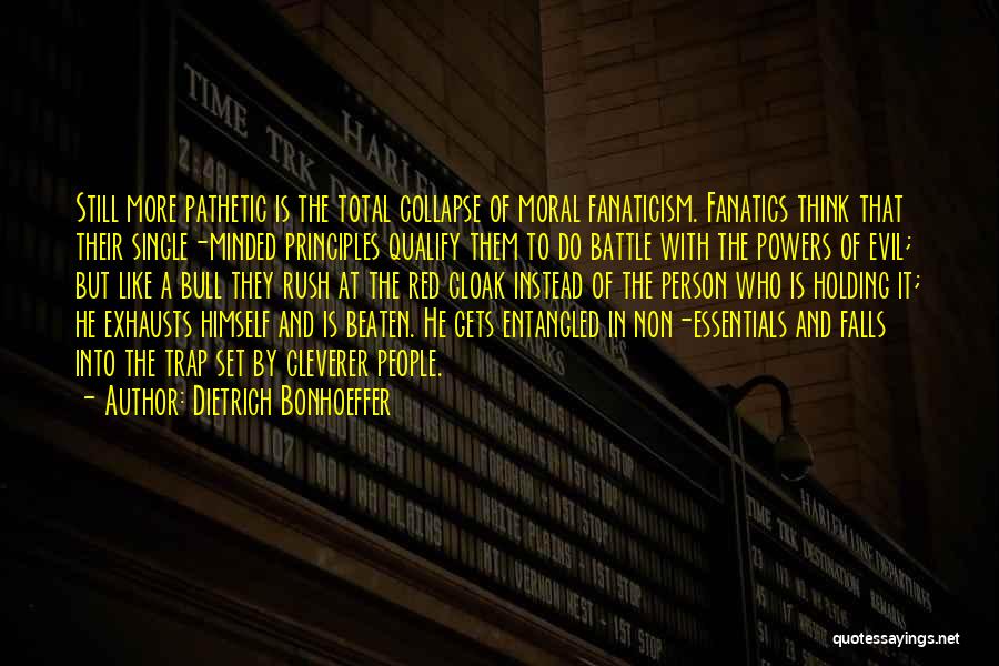 Evil Minded Person Quotes By Dietrich Bonhoeffer