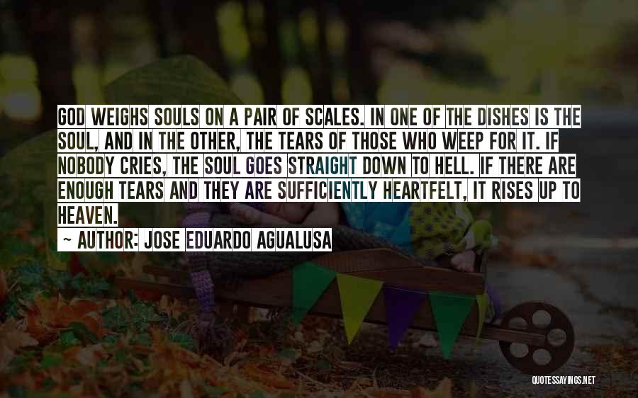 Evil Minded Person Quotes By Jose Eduardo Agualusa