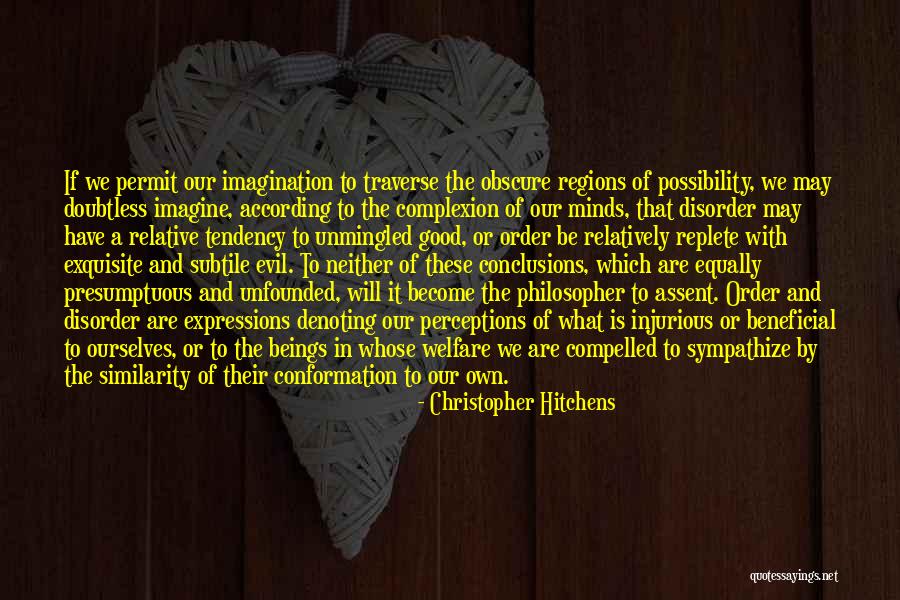 Evil Minds Quotes By Christopher Hitchens Evil Minds Quotes By Christopher Hitchens