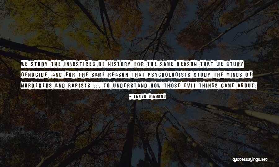 Evil Minds Quotes By Jared Diamond Evil Minds Quotes By Jared Diamond
