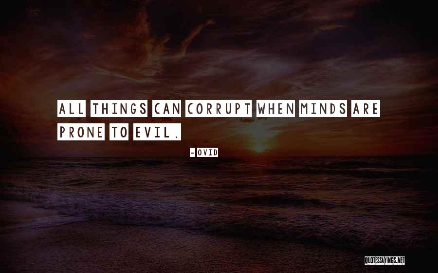 Evil Minds Quotes By Ovid Evil Minds Quotes By Ovid