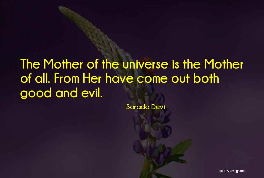 Evil Mother Quotes By Sarada Devi Evil Mother Quotes By Sarada Devi