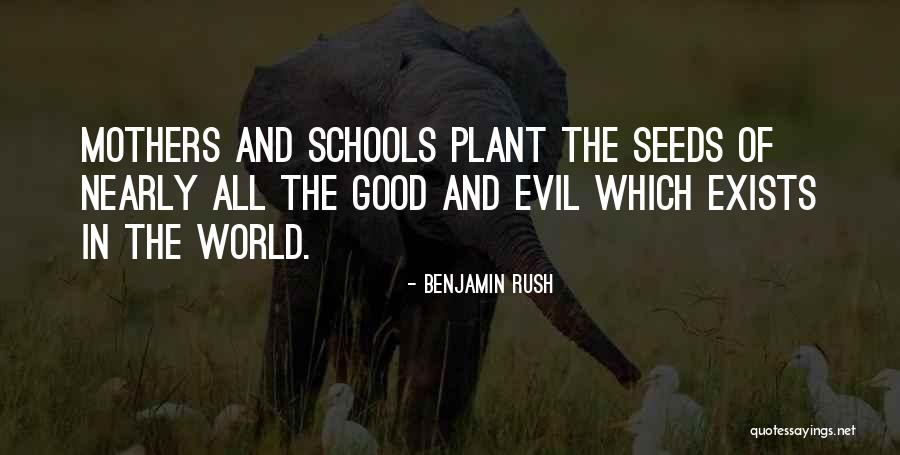 Evil Mothers Quotes By Benjamin Rush Evil Mothers Quotes By Benjamin Rush