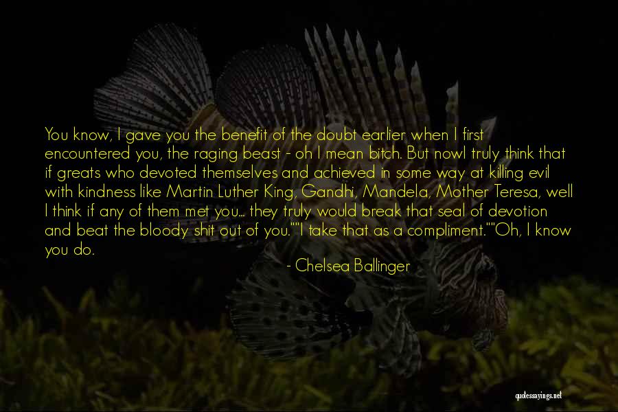 Evil Of Killing Quotes By Chelsea Ballinger Evil Of Killing Quotes By Chelsea Ballinger