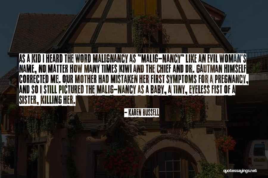 Evil Of Killing Quotes By Karen Russell Evil Of Killing Quotes By Karen Russell