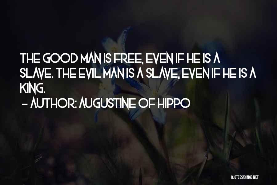 Evil Of Man Quotes By Augustine Of Hippo