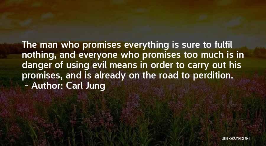 Evil Of Man Quotes By Carl Jung