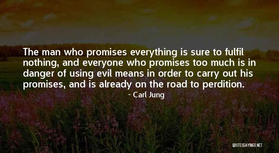 Evil Of Man Quotes By Carl Jung