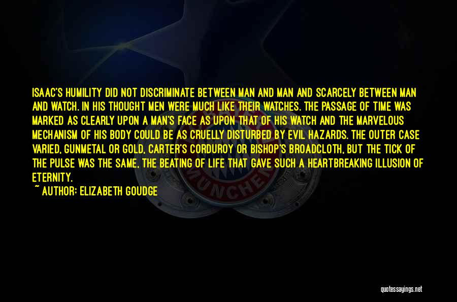 Evil Of Man Quotes By Elizabeth Goudge