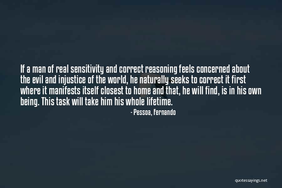 Evil Of Man Quotes By Pessoa, Fernando