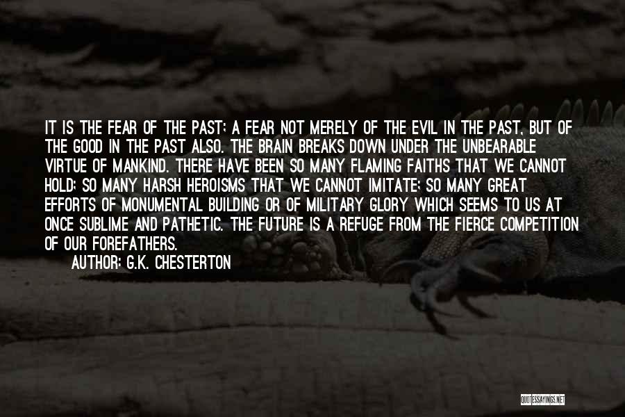 Evil Of Mankind Quotes By G.K. Chesterton