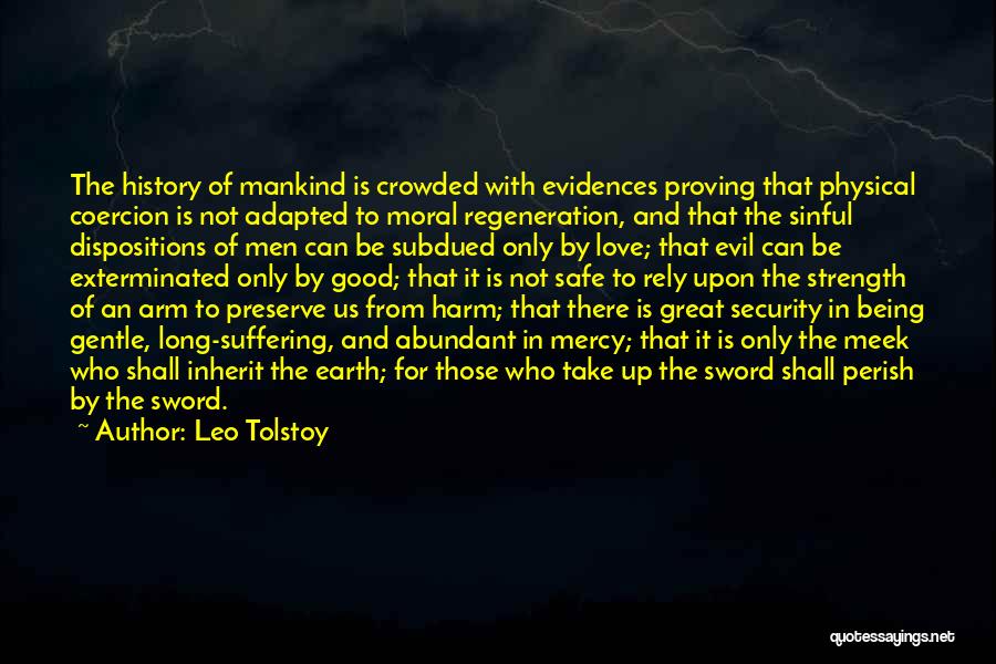 Evil Of Mankind Quotes By Leo Tolstoy