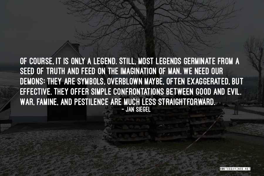 Evil Offer Quotes By Jan Siegel Evil Offer Quotes By Jan Siegel
