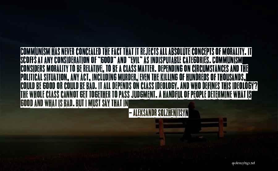 Evil People In The World Quotes By Aleksandr Solzhenitsyn Evil People In The World Quotes By Aleksandr Solzhenitsyn