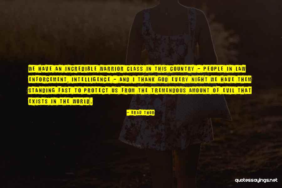 Evil People In The World Quotes By Brad Thor Evil People In The World Quotes By Brad Thor