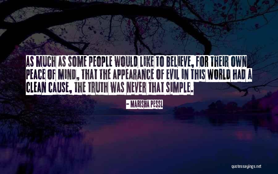 Evil People In The World Quotes By Marisha Pessl Evil People In The World Quotes By Marisha Pessl