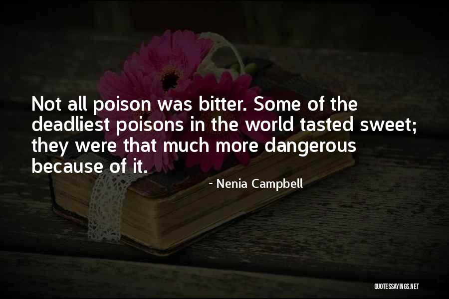 Evil People In The World Quotes By Nenia Campbell Evil People In The World Quotes By Nenia Campbell