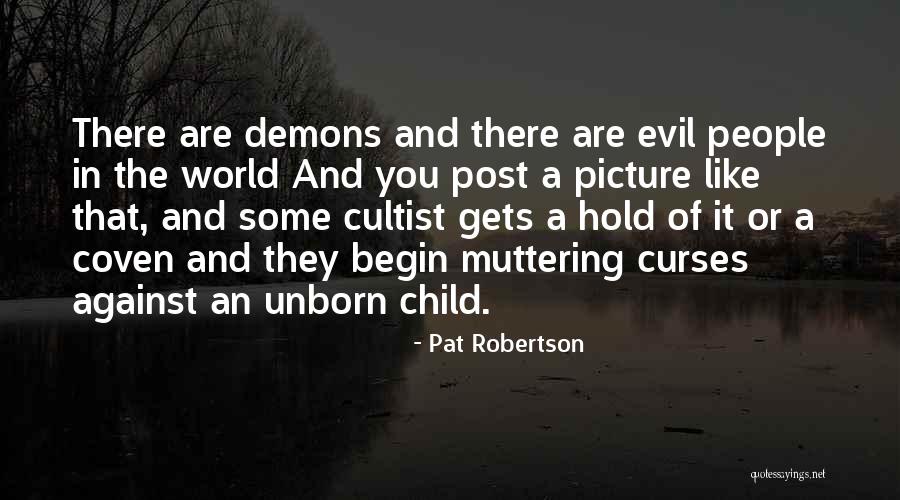 Evil People In The World Quotes By Pat Robertson Evil People In The World Quotes By Pat Robertson