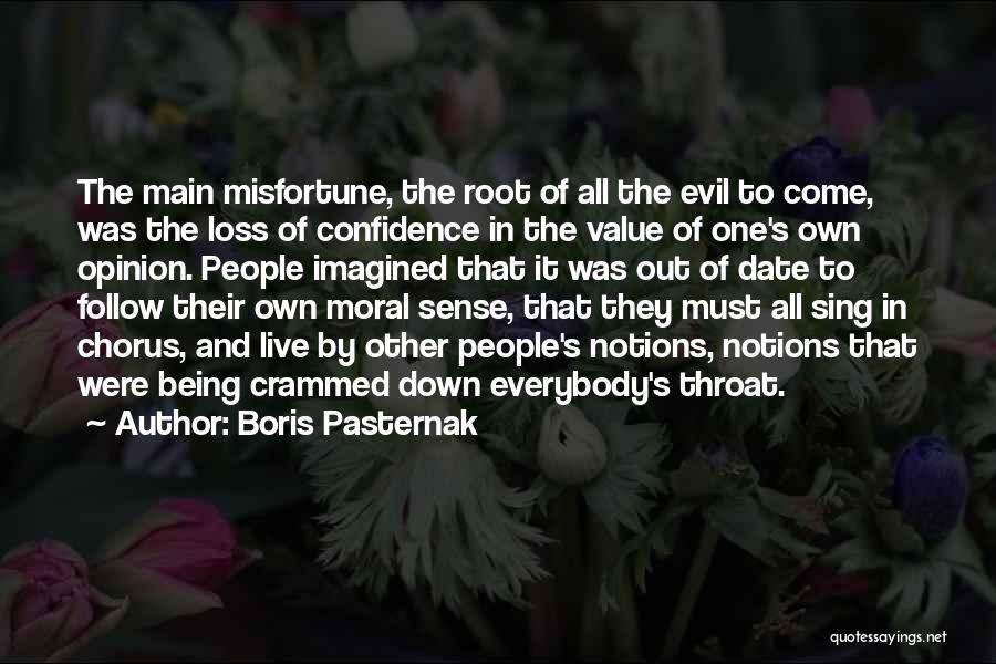 Evil People Quotes By Boris Pasternak