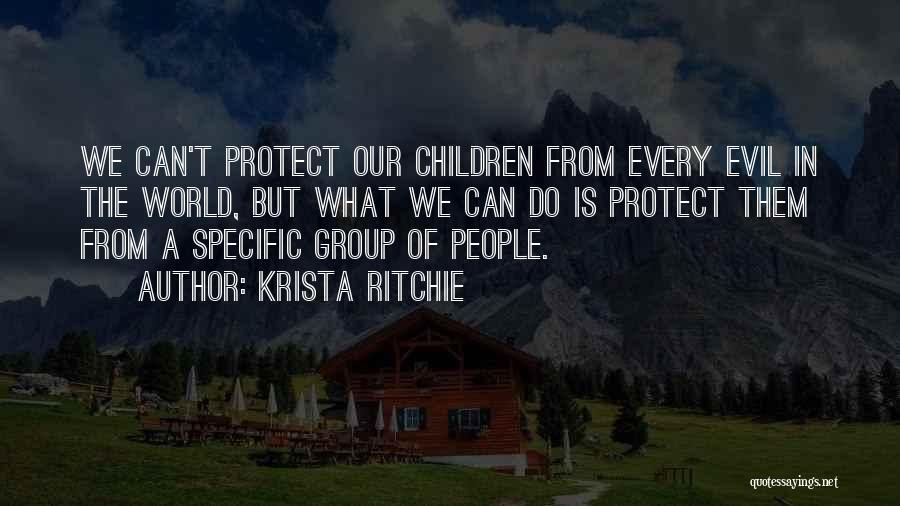 Evil People Quotes By Krista Ritchie