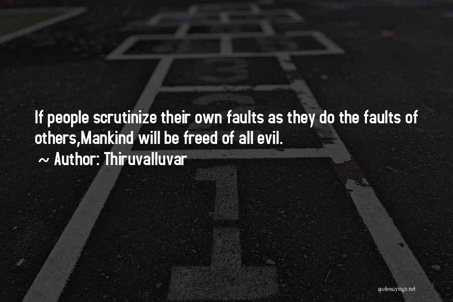 Evil People Quotes By Thiruvalluvar