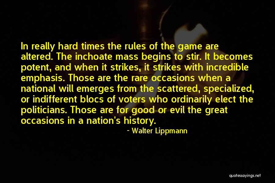 Evil Politicians Quotes By Walter Lippmann Evil Politicians Quotes By Walter Lippmann