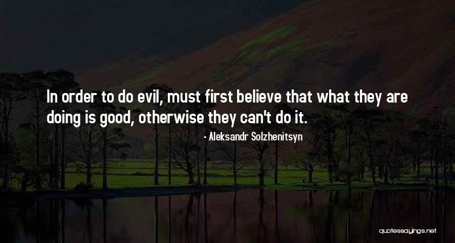 Evil Politics Quotes By Aleksandr Solzhenitsyn Evil Politics Quotes By Aleksandr Solzhenitsyn