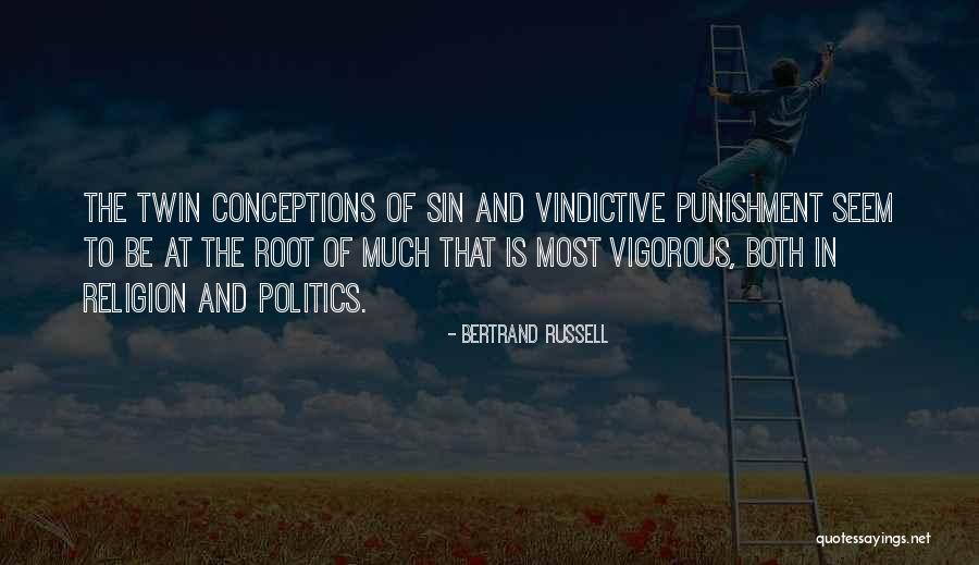 Evil Politics Quotes By Bertrand Russell