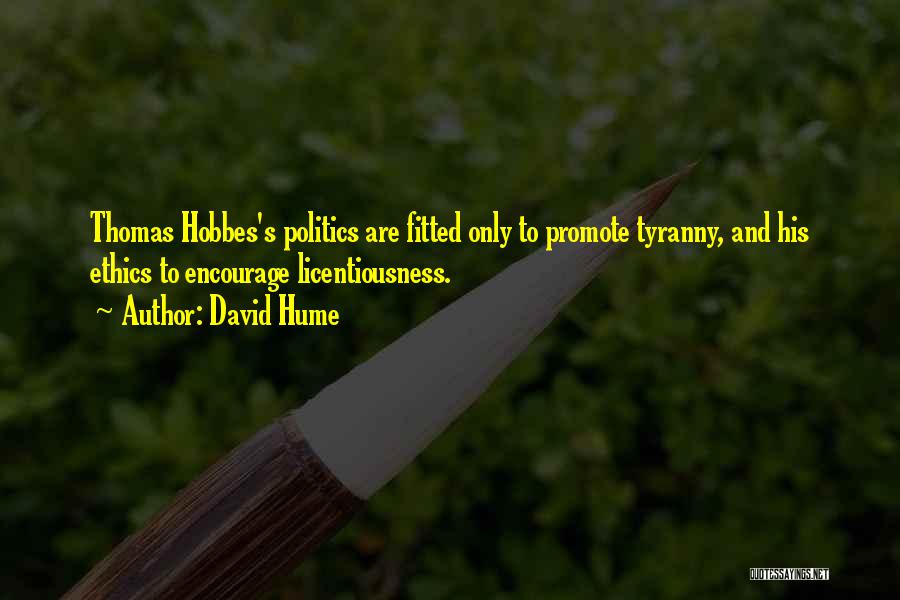 Evil Politics Quotes By David Hume