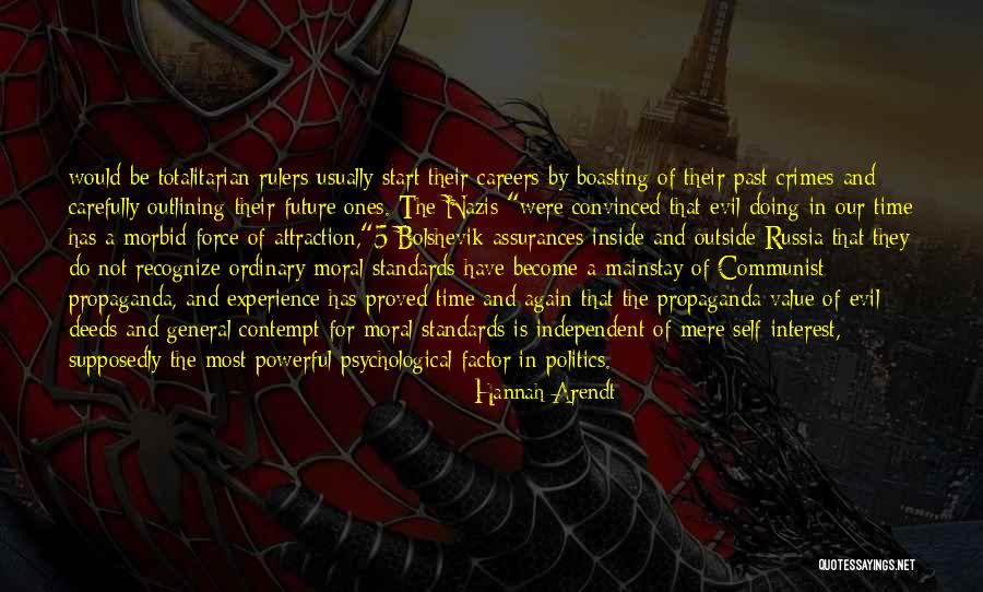 Evil Politics Quotes By Hannah Arendt Evil Politics Quotes By Hannah Arendt