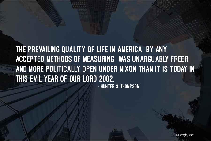 Evil Politics Quotes By Hunter S. Thompson