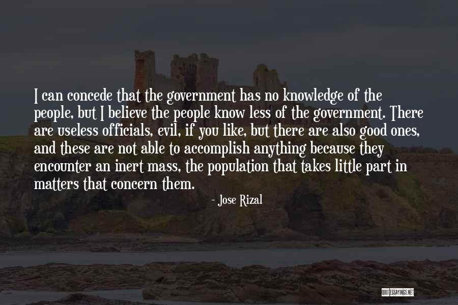 Evil Politics Quotes By Jose Rizal