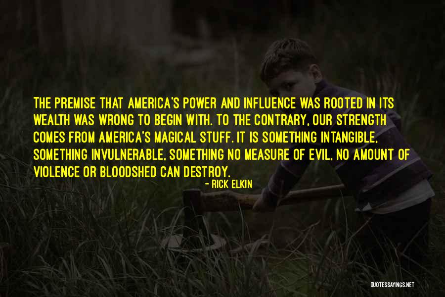 Evil Politics Quotes By Rick Elkin