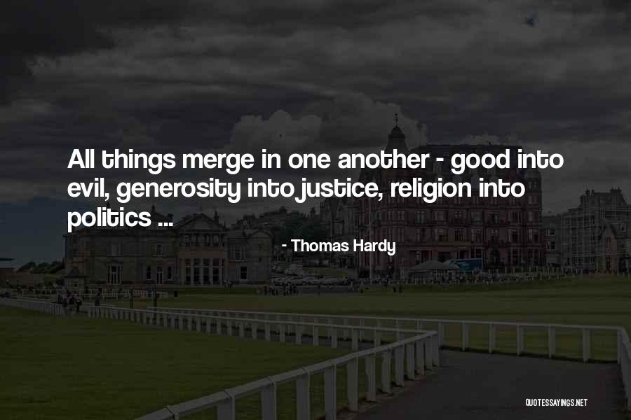 Evil Politics Quotes By Thomas Hardy