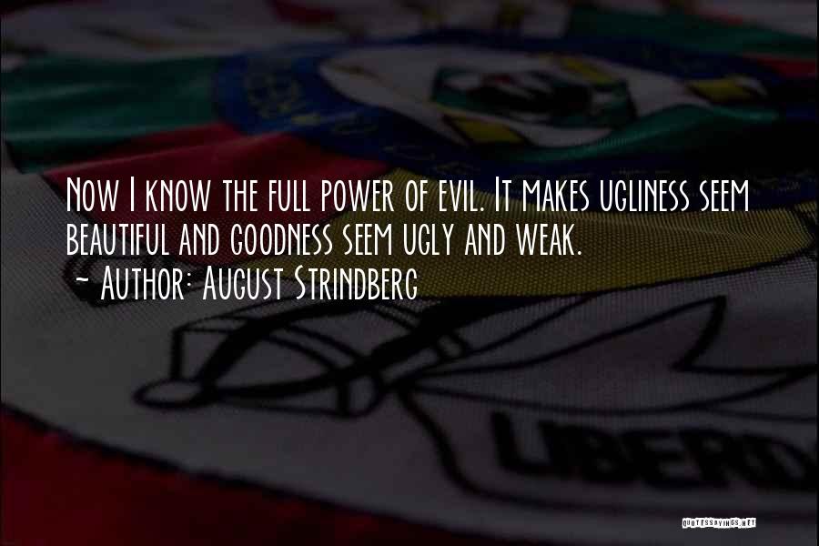 Evil Power Quotes By August Strindberg