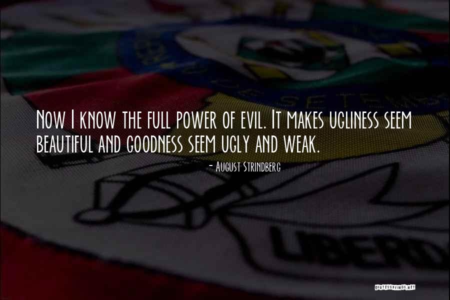 Evil Power Quotes By August Strindberg