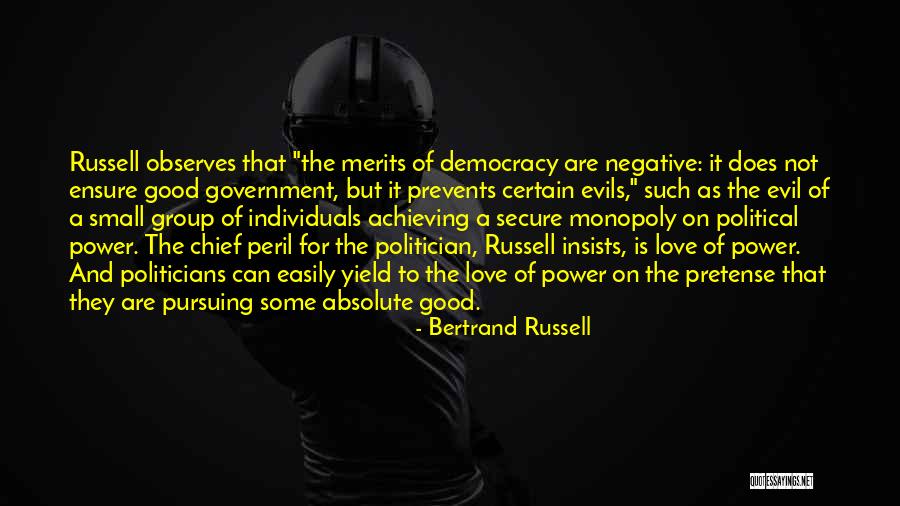 Evil Power Quotes By Bertrand Russell