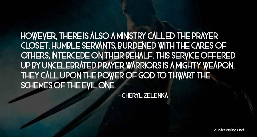 Evil Power Quotes By Cheryl Zelenka