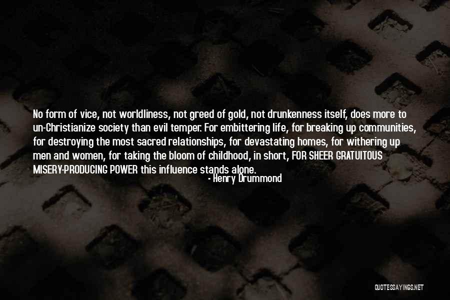 Evil Power Quotes By Henry Drummond